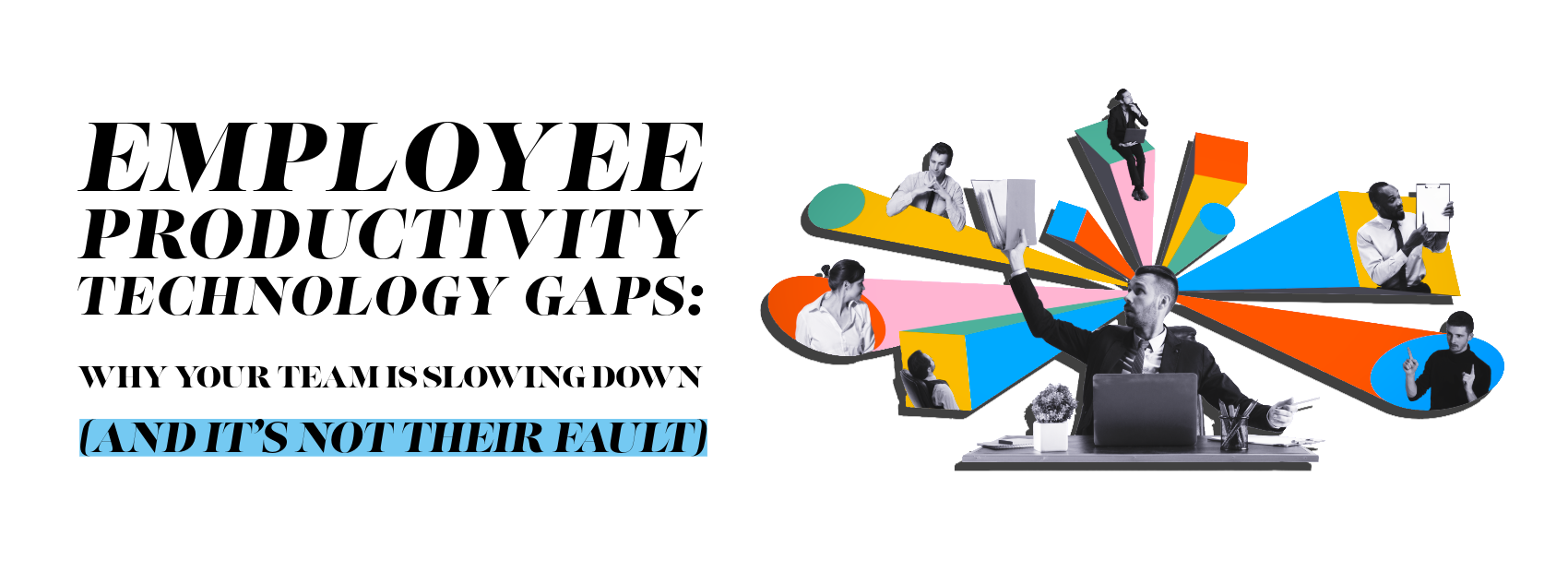 employee productivity technology gaps