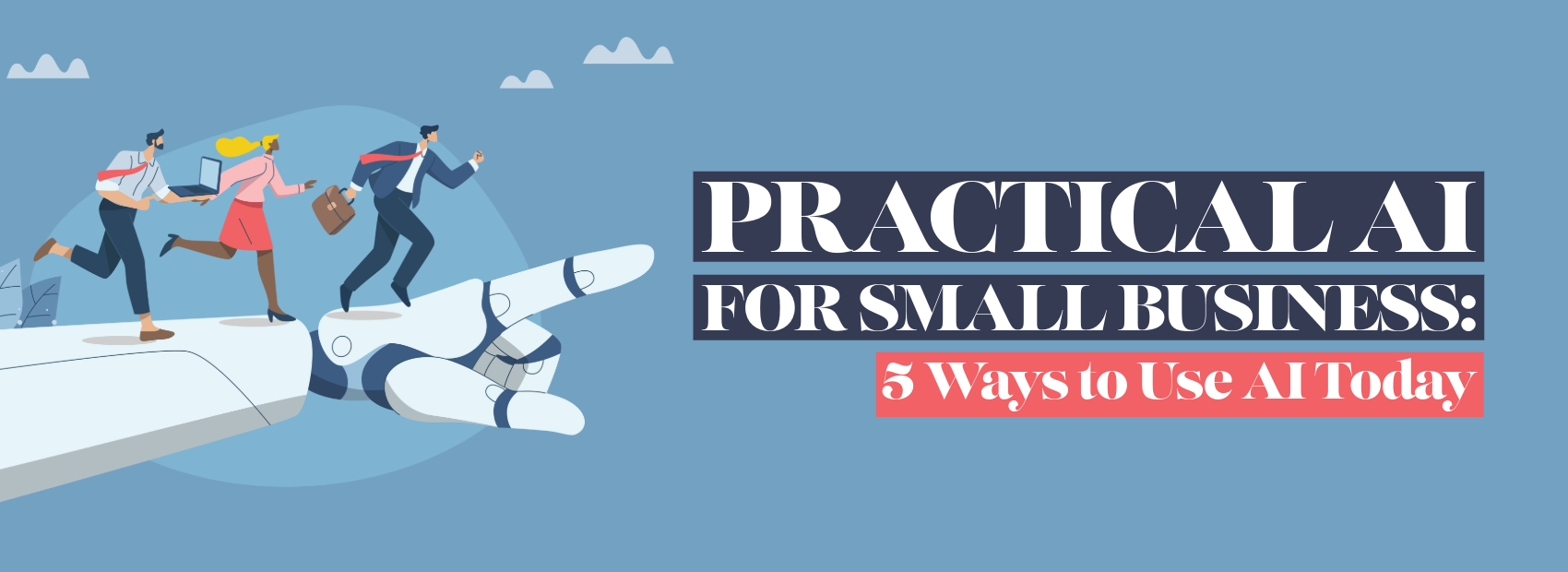 Practical AI for Small Business